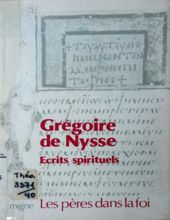 GRÉGOIRE DE NYSSE: ÉCRITS SPIRITUELS